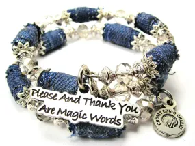 Please And Thank You Are Magic Words Blue Jean Beaded Wrap Bracelet