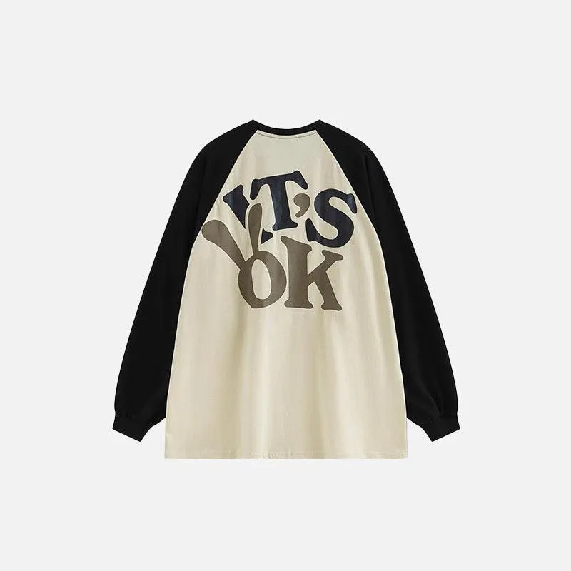 "It's Ok" Printed Long Sleeve T-shirt